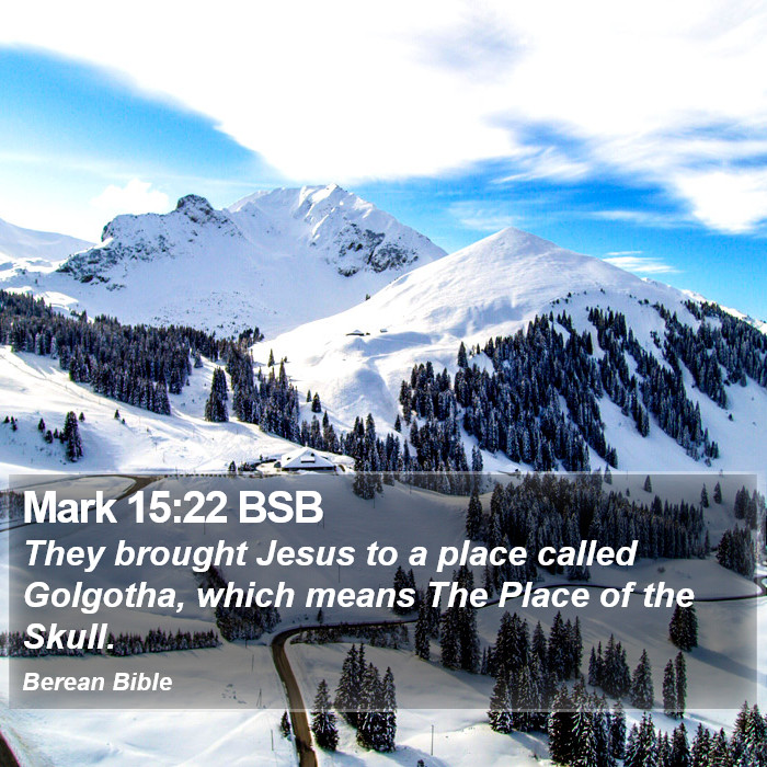 Mark 15:22 BSB Bible Study