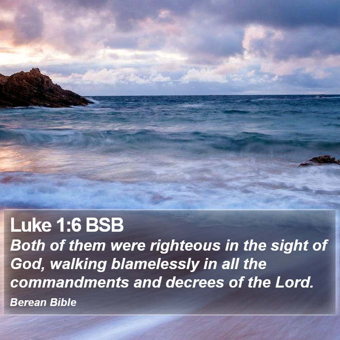 Luke 1:6 BSB Bible Study