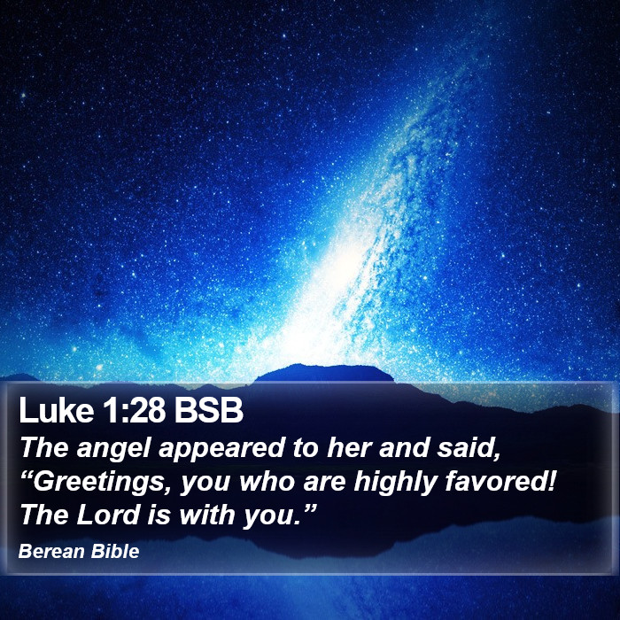 Luke 1:28 BSB Bible Study