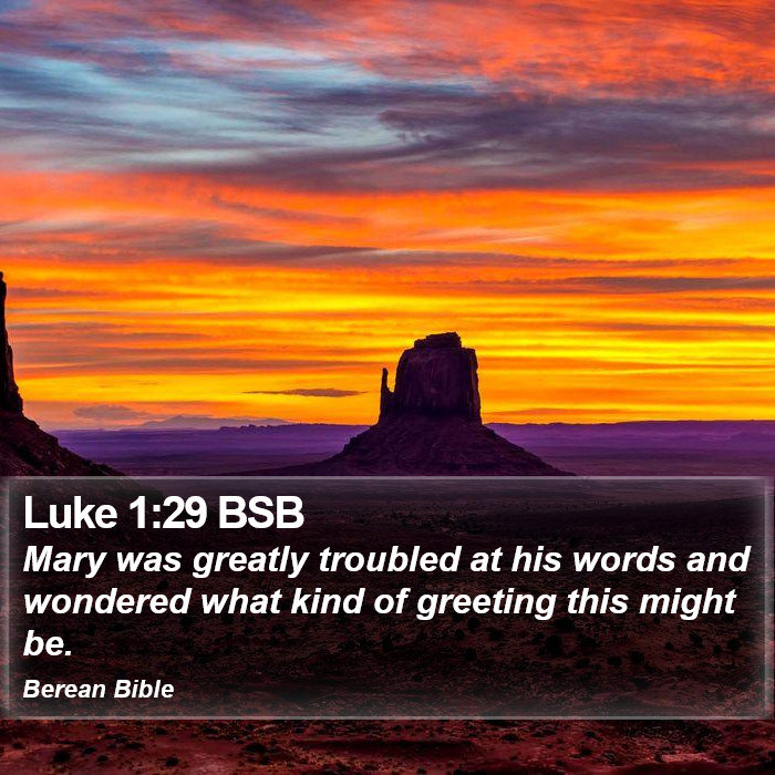 Luke 1:29 BSB Bible Study