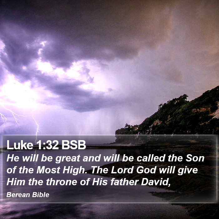 Luke 1:32 BSB Bible Study