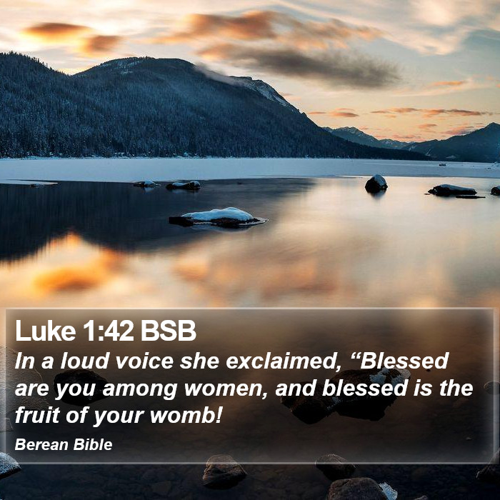 Luke 1:42 BSB Bible Study