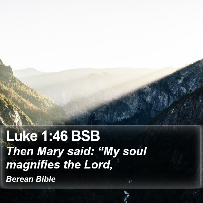 Luke 1:46 BSB Bible Study