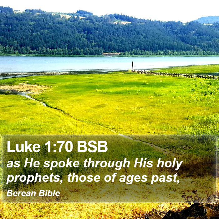 Luke 1:70 BSB Bible Study