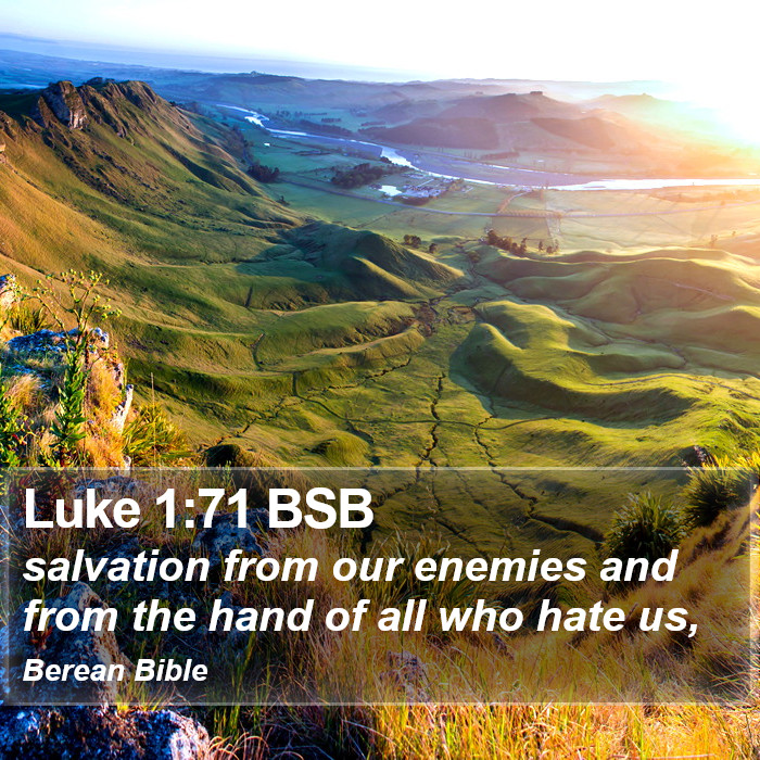 Luke 1:71 BSB Bible Study