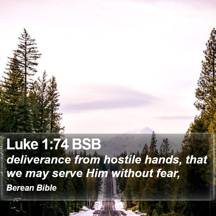 Luke 1:74 BSB Bible Study