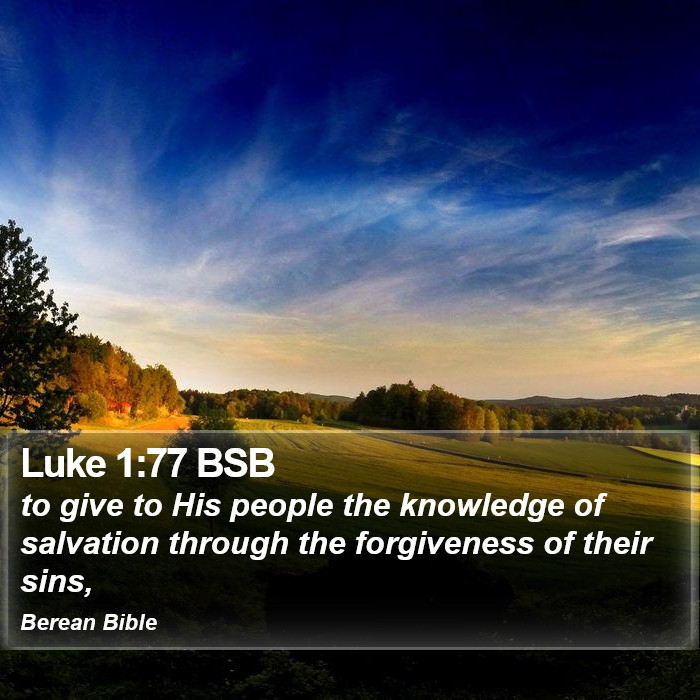 Luke 1:77 BSB Bible Study