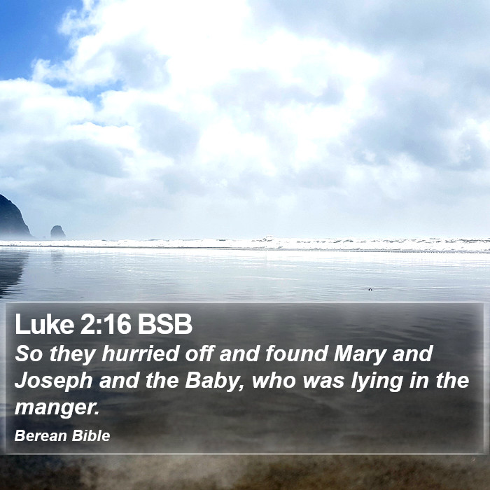 Luke 2:16 BSB Bible Study