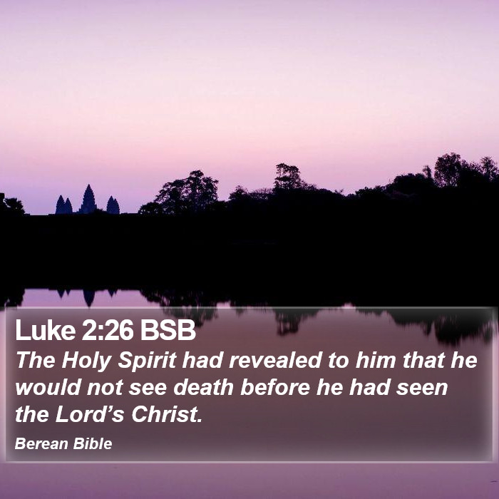 Luke 2:26 BSB Bible Study