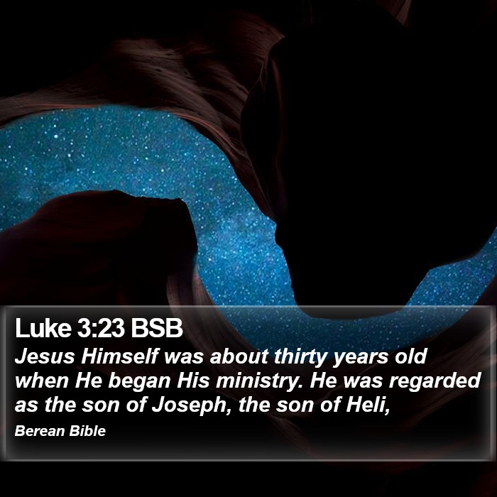 Luke 3:23 BSB Bible Study