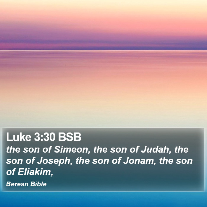 Luke 3:30 BSB Bible Study