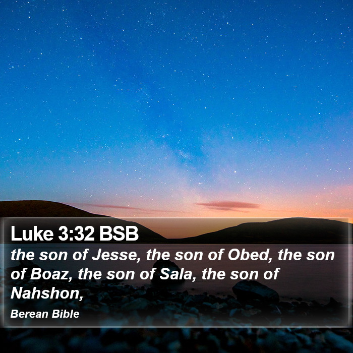 Luke 3:32 BSB Bible Study