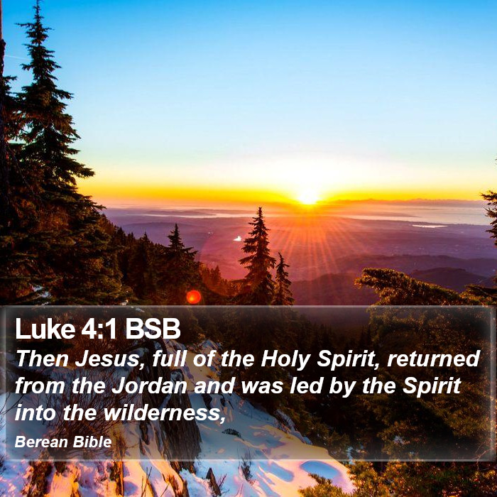 Luke 4:1 BSB Bible Study