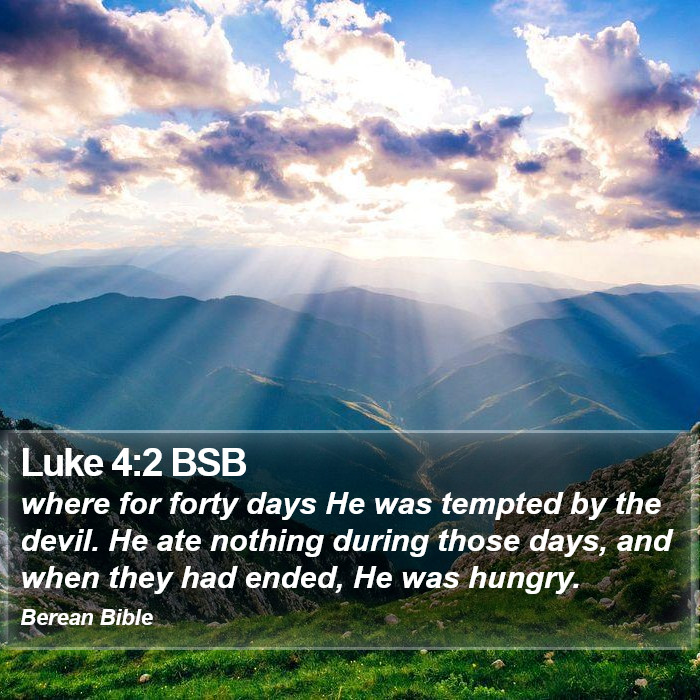 Luke 4:2 BSB Bible Study