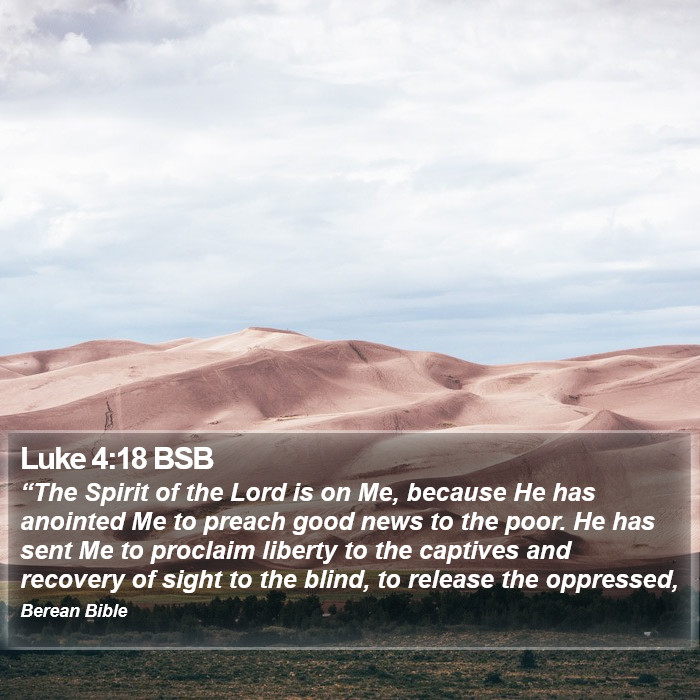 Luke 4:18 BSB Bible Study