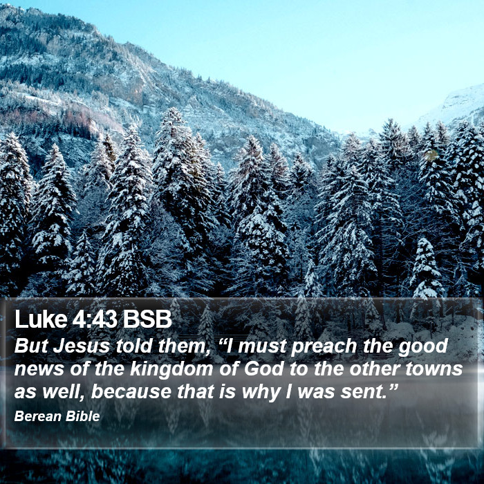 Luke 4:43 BSB Bible Study