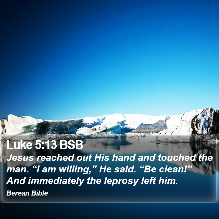 Luke 5:13 BSB Bible Study