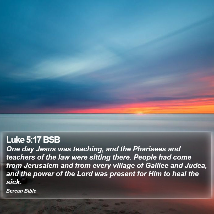 Luke 5:17 BSB Bible Study