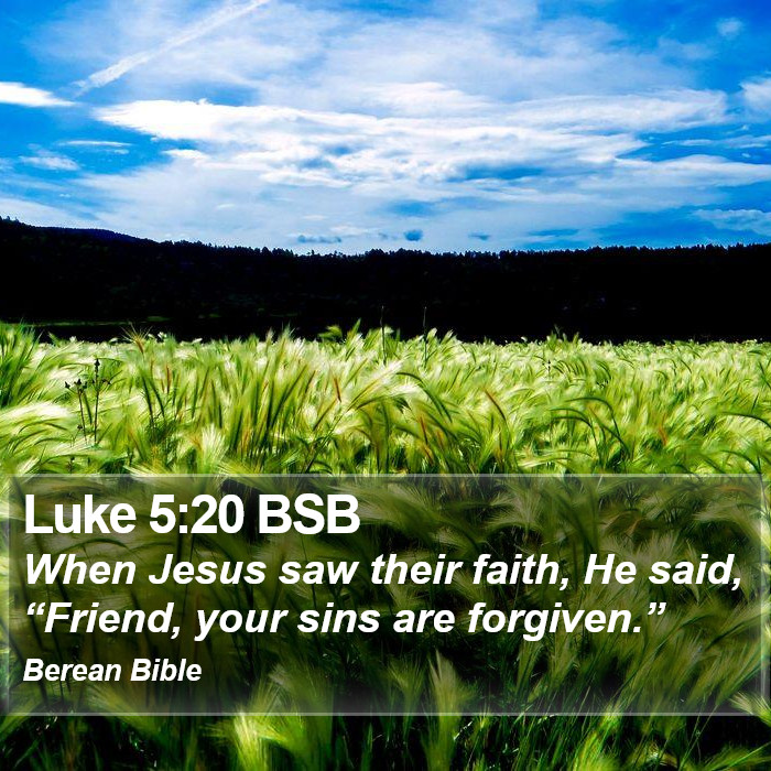 Luke 5:20 BSB Bible Study