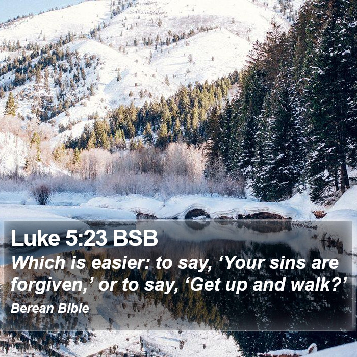 Luke 5:23 BSB Bible Study