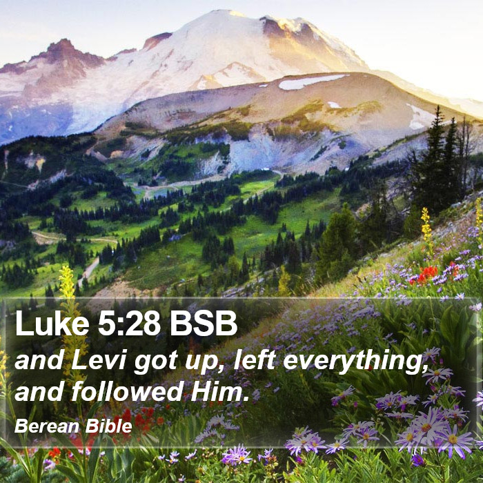 Luke 5:28 BSB Bible Study