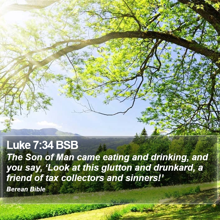 Luke 7:34 BSB Bible Study