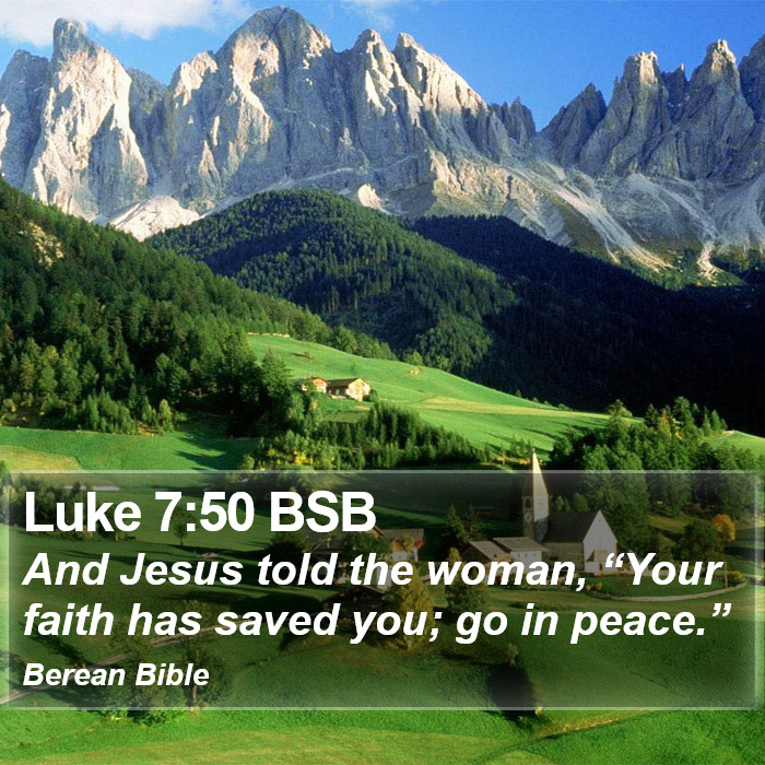 Luke 7:50 BSB Bible Study