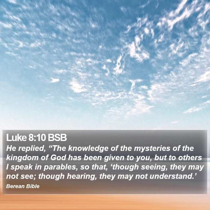 Luke 8:10 BSB Bible Study