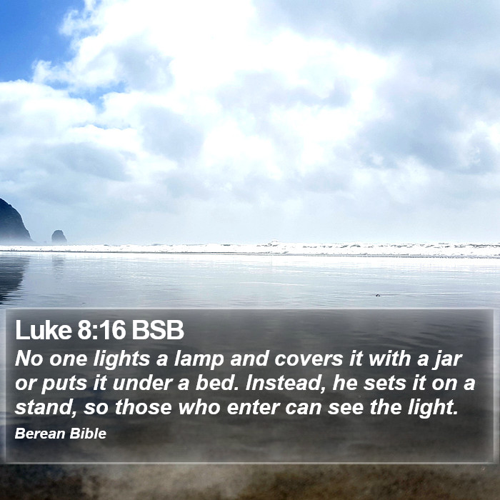 Luke 8:16 BSB Bible Study