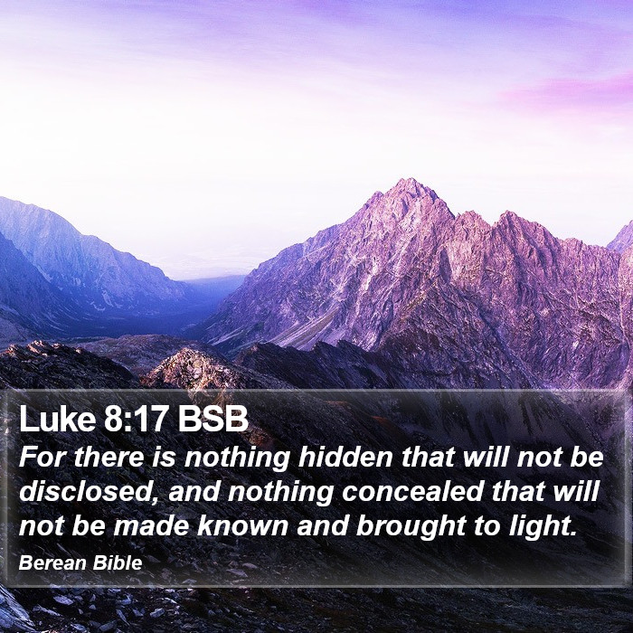 Luke 8:17 BSB Bible Study