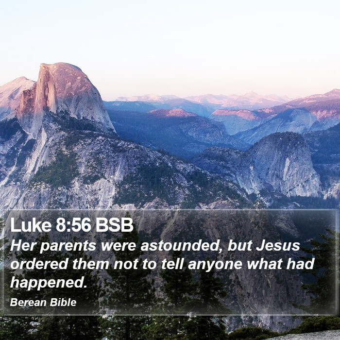 Luke 8:56 BSB Bible Study