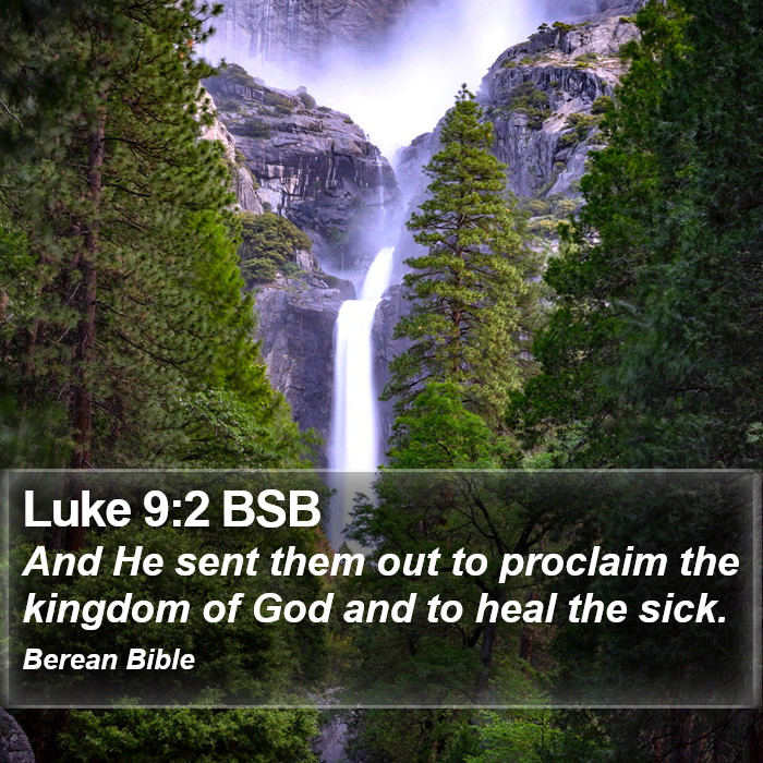 Luke 9:2 BSB Bible Study