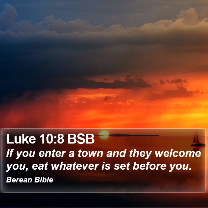 Luke 10:8 BSB Bible Study