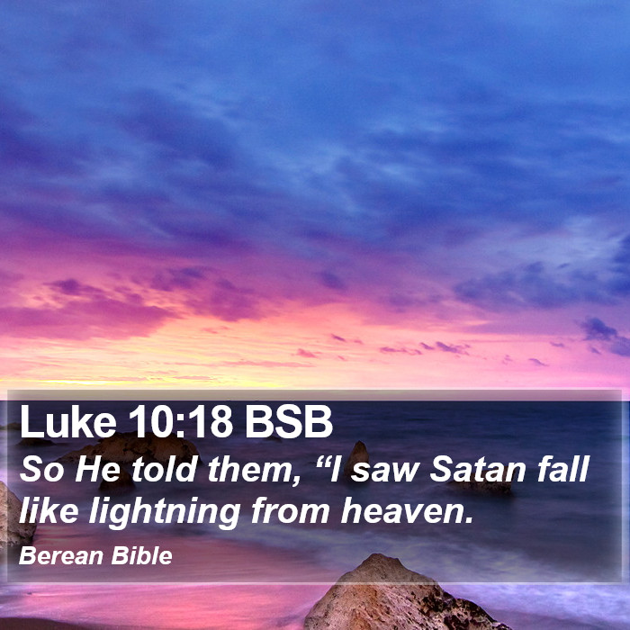 Luke 10:18 BSB Bible Study