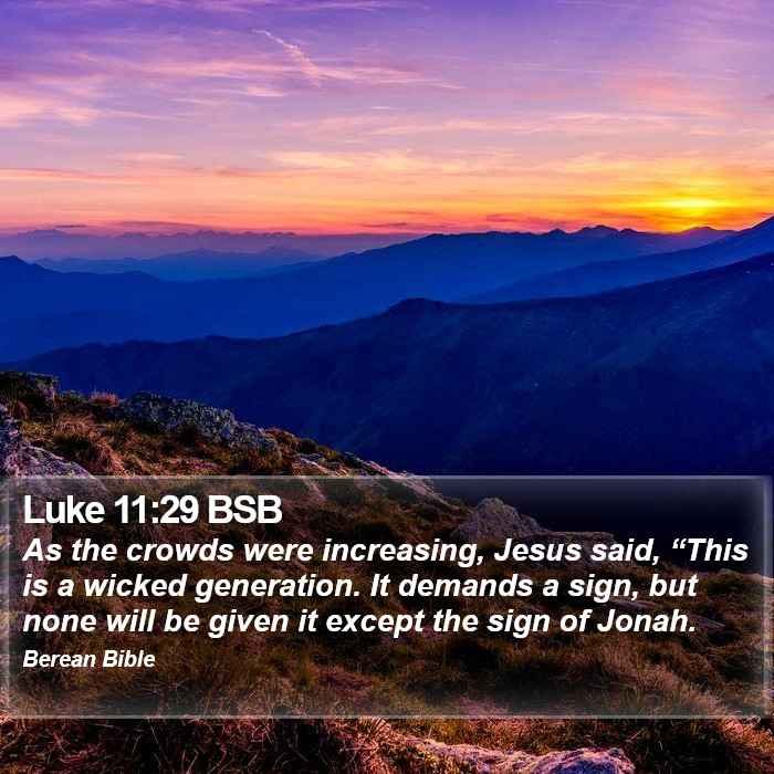 Luke 11:29 BSB Bible Study