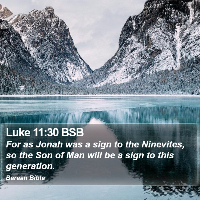 Luke 11:30 BSB Bible Study