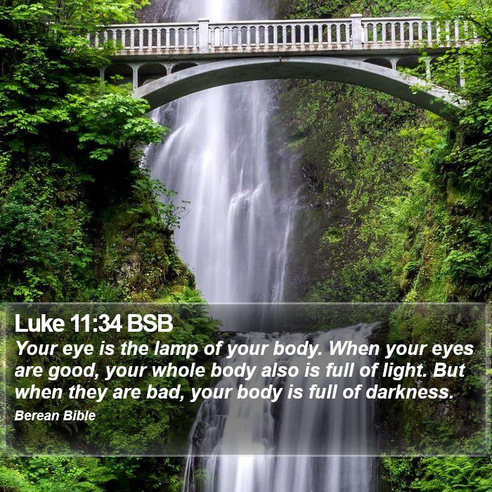 Luke 11:34 BSB Bible Study