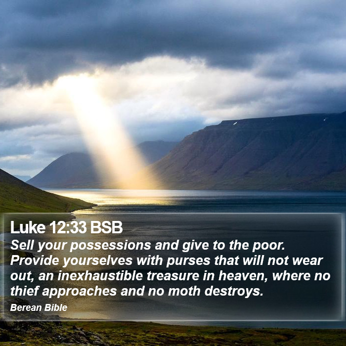 Luke 12:33 BSB Bible Study