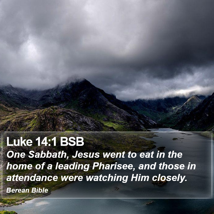 Luke 14:1 BSB Bible Study