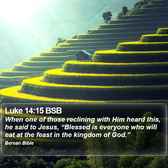 Luke 14:15 BSB Bible Study