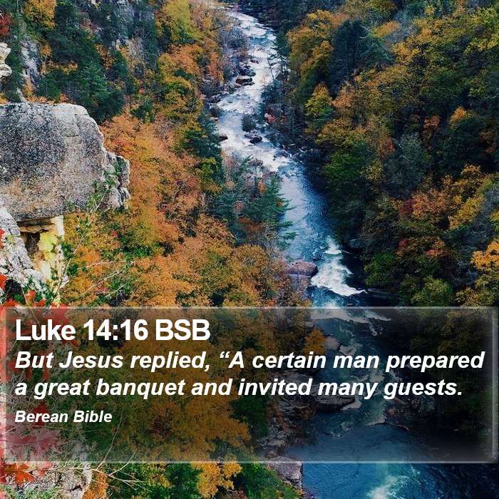 Luke 14:16 BSB Bible Study