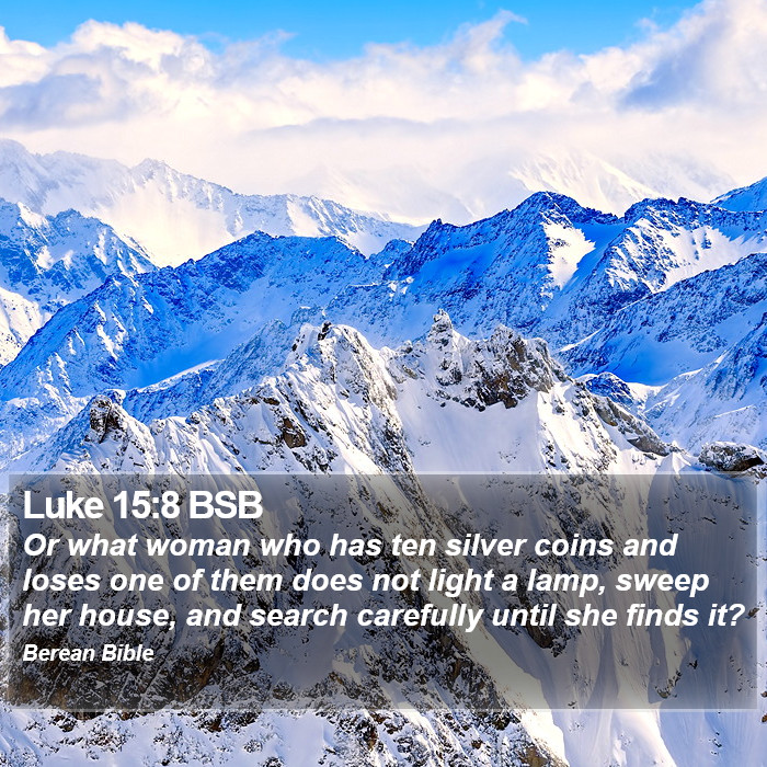 Luke 15:8 BSB Bible Study