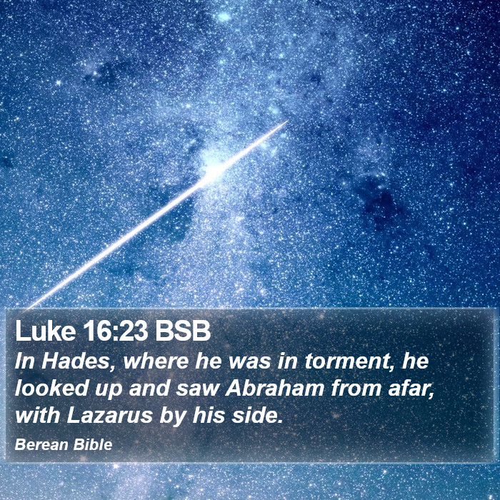 Luke 16:23 BSB Bible Study