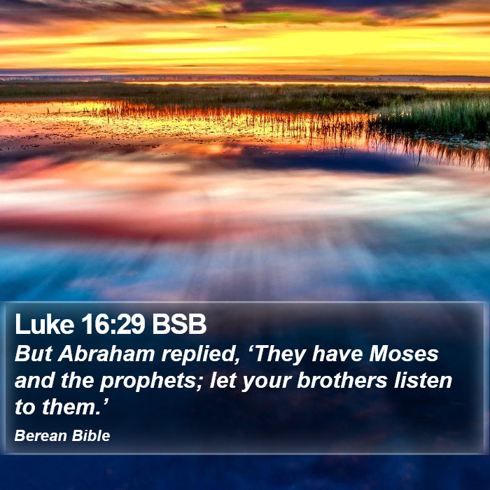 Luke 16:29 BSB Bible Study