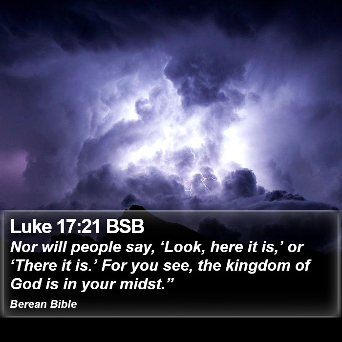 Luke 17:21 BSB Bible Study