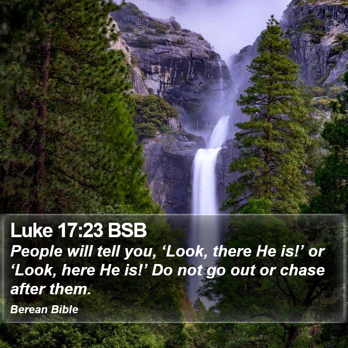 Luke 17:23 BSB Bible Study