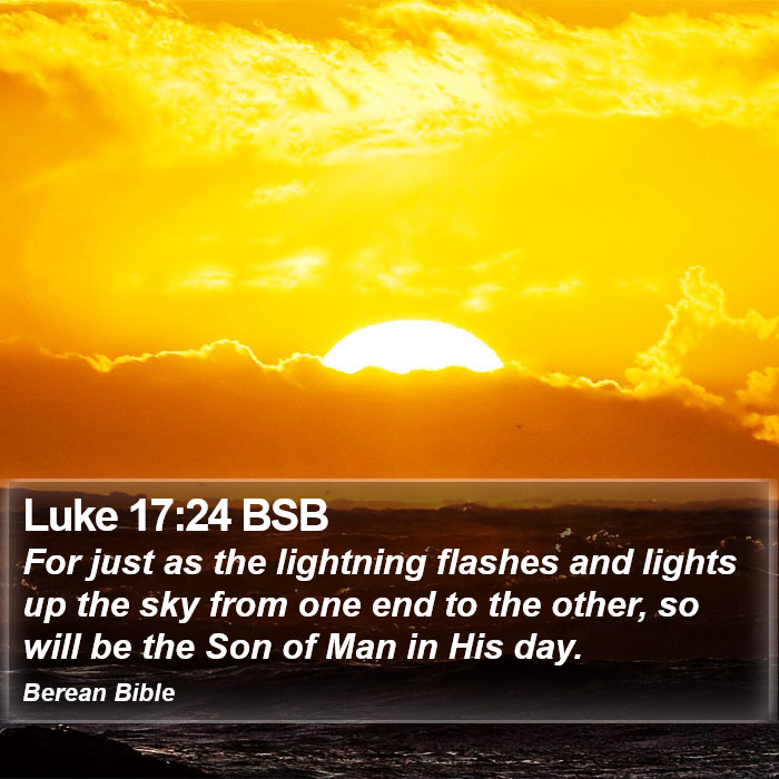 Luke 17:24 BSB Bible Study