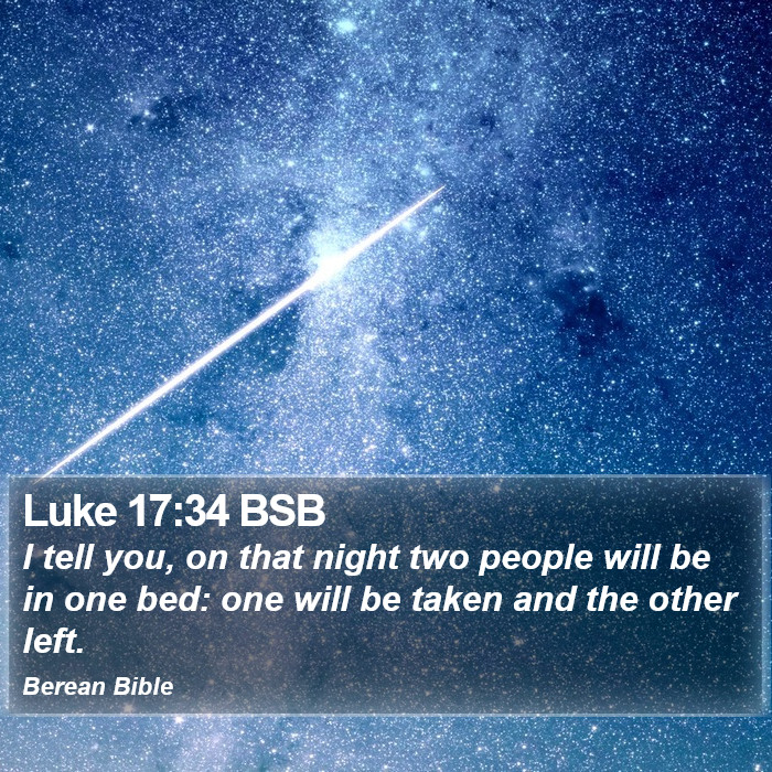 Luke 17:34 BSB Bible Study