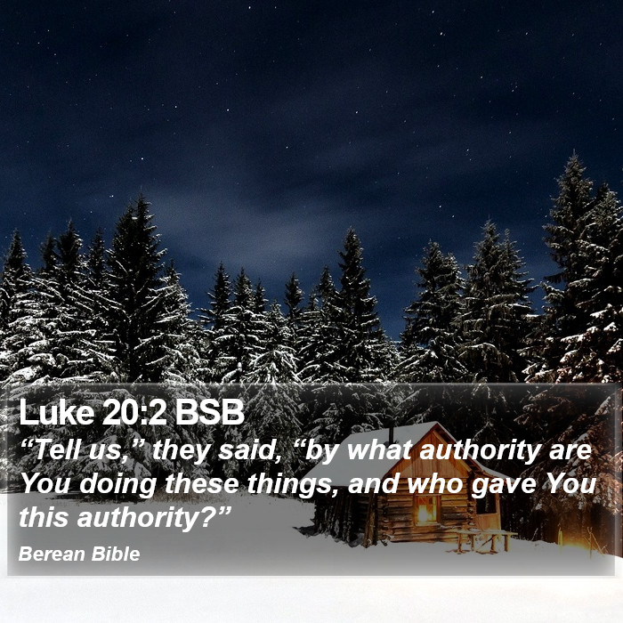 Luke 20:2 BSB Bible Study