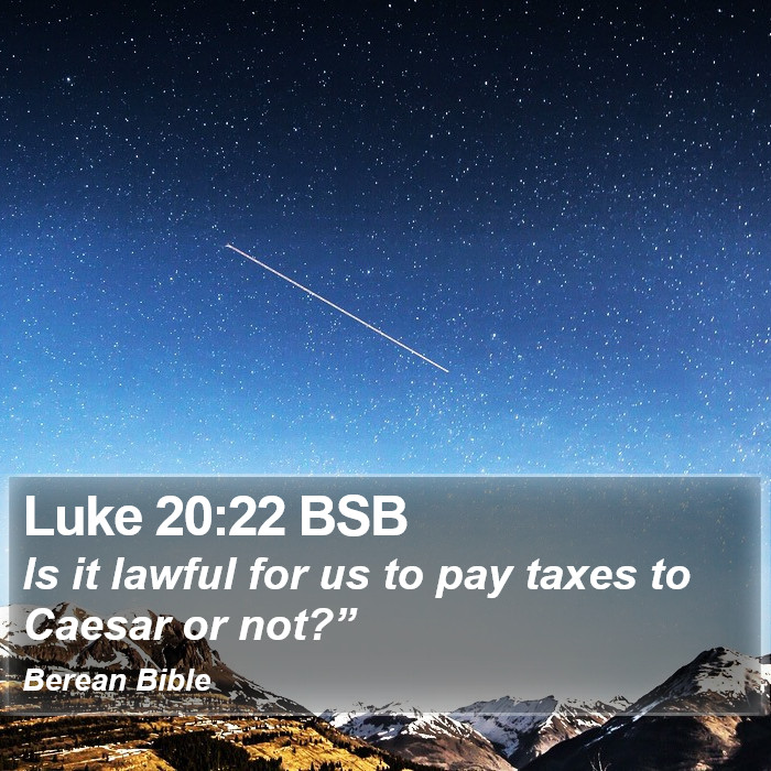 Luke 20:22 BSB Bible Study